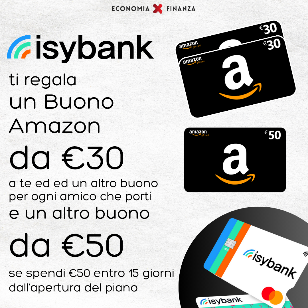 Apri un conto Isybank e ricevi fino a 110 € in buoni Amazon